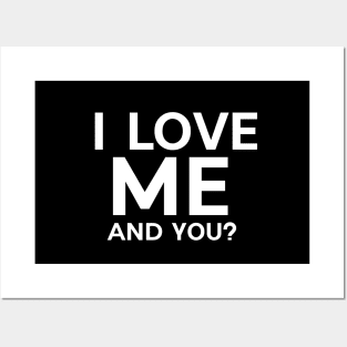 I love me and you? Posters and Art